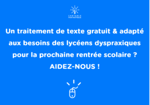 Un traitement de texte gratuit & adapté aux besoins des lycéens dyspraxiques : AIDEZ-NOUS !