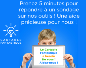 Prenez 5 minutes pour répondre à un sondage sur nos outils ! Une aide précieuse pour nous !