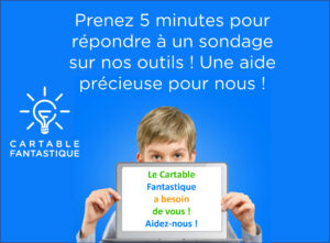 Prenez 5 minutes pour répondre à un sondage sur nos outils ! Une aide précieuse pour nous !
